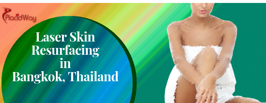 Skin Resurfacing laser treatment Bangkok Prices